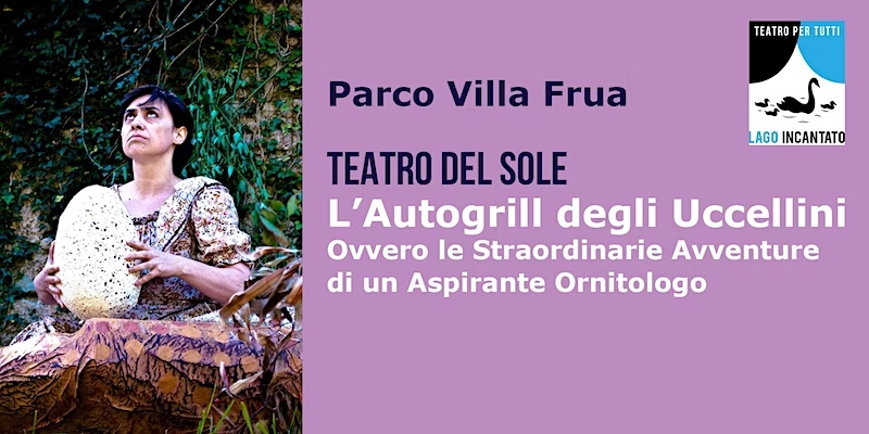 L'AUTOGRILL DEGLI UCCELLINI- con il Teatro del Sole